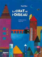 Couverture de l'album Le Chat et l'Oiseau, L'Élan vert / Réseau Canopé
